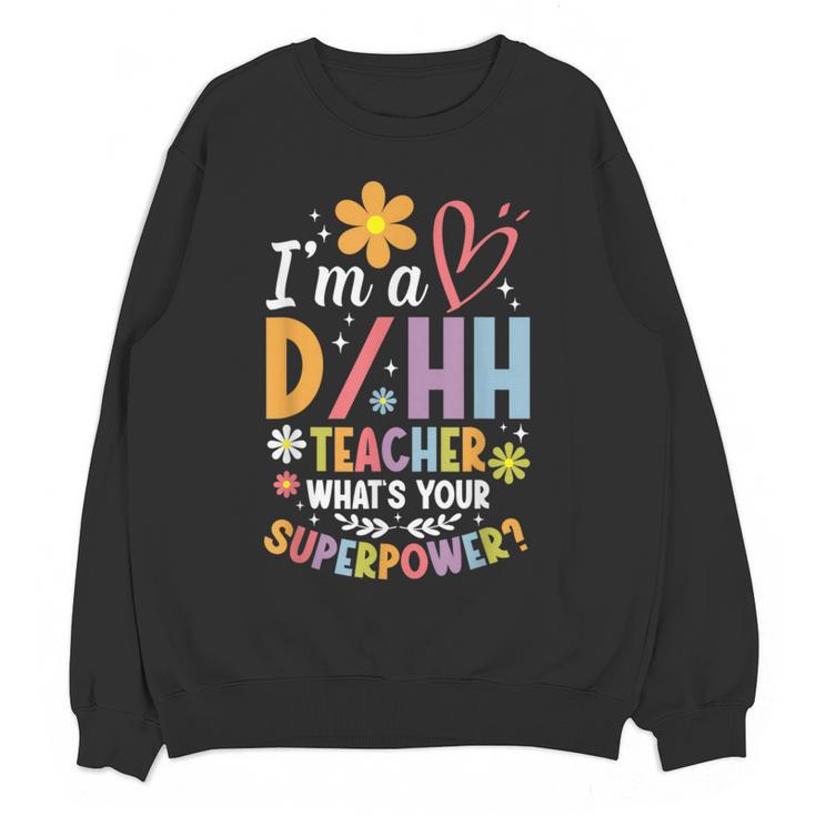 Special Education ASL Teacher Superpower DHH Teacher Women Crewneck Sweatshirt, novelty gifts, funny gifts Special Education ASL Teacher Superpower DHH Teacher Women Crewneck Sweatshirt, novelty gifts, funny gifts
