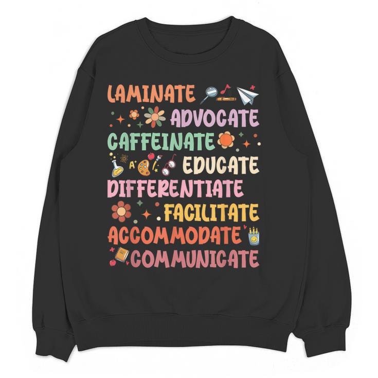SPED Caffeinate Advocate Laminate Educate Teacher Facilitate For Men Women Women Crewneck Sweatshirt, novelty gifts, funny gifts SPED Caffeinate Advocate Laminate Educate Teacher Facilitate For Men Women Women Crewneck Sweatshirt, novelty gifts, funny gifts