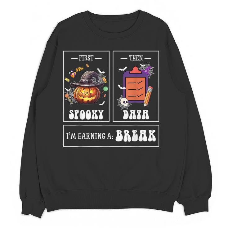 Sped Teacher Halloween First Spooky Then Data Sped Ed Team Women Crewneck Sweatshirt, novelty gifts, funny gifts Sped Teacher Halloween First Spooky Then Data Sped Ed Team Women Crewneck Sweatshirt, novelty gifts, funny gifts