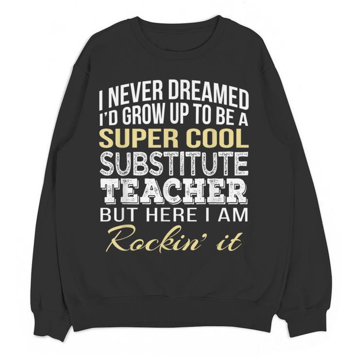 Substitute Teacher T Shirt School Tee Women Crewneck Sweatshirt, novelty gifts, funny gifts Substitute Teacher T Shirt School Tee Women Crewneck Sweatshirt, novelty gifts, funny gifts