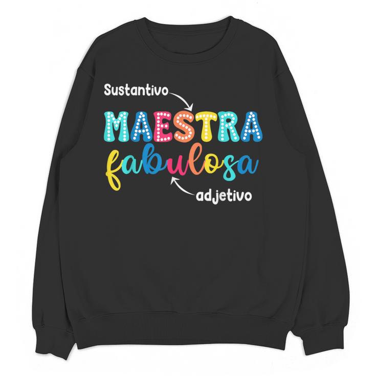 Sustantivo Maestra Fabulosa Adjetivo Spanish Teacher Women Crewneck Sweatshirt, novelty gifts, funny gifts