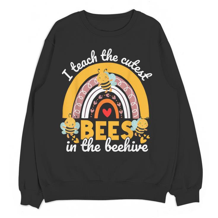 I Teach The Cutest Bees In The Beehive Teachers Day Women Crewneck Sweatshirt, novelty gifts, funny gifts I Teach The Cutest Bees In The Beehive Teachers Day Women Crewneck Sweatshirt, novelty gifts, funny gifts
