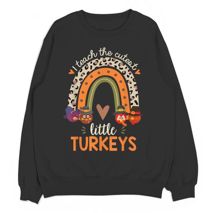 I Teach The Cutest Little Turkeys Thanksgiving Teacher Men Women Girls Kids Women Crewneck Sweatshirt, novelty gifts, funny gifts I Teach The Cutest Little Turkeys Thanksgiving Teacher Men Women Girls Kids Women Crewneck Sweatshirt, novelty gifts, funny gifts