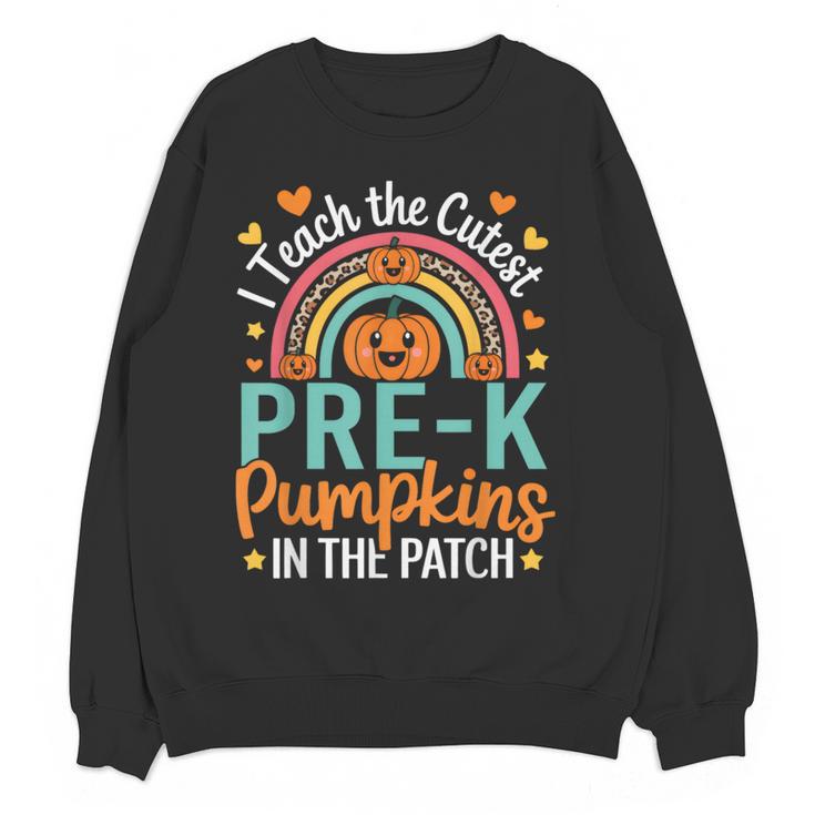 I Teach The Cutest Pre-K Pumpkin Teacher Student Halloween Women Crewneck Sweatshirt, novelty gifts, funny gifts