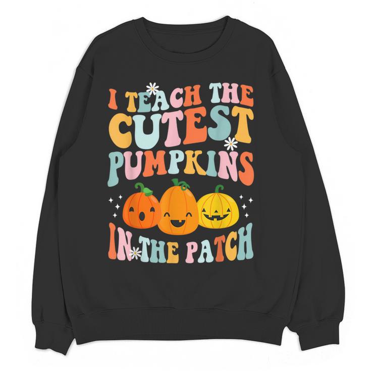 I Teach The Cutest Pumpkins In The Patch Teacher Women Crewneck Sweatshirt, novelty gifts, funny gifts