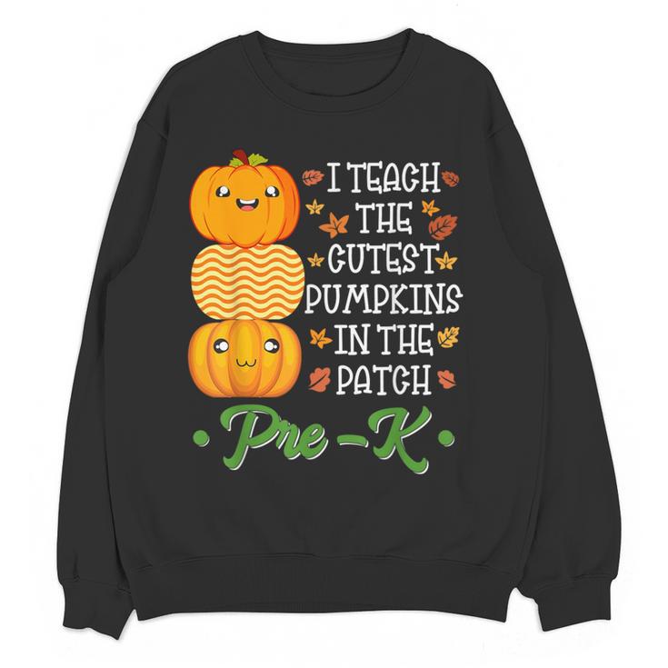 I Teach Cutest Pumpkins In Patch Thanksgiving Teacher Pre-K For Men Women Women Crewneck Sweatshirt, novelty gifts, funny gifts I Teach Cutest Pumpkins In Patch Thanksgiving Teacher Pre-K For Men Women Women Crewneck Sweatshirt, novelty gifts, funny gifts