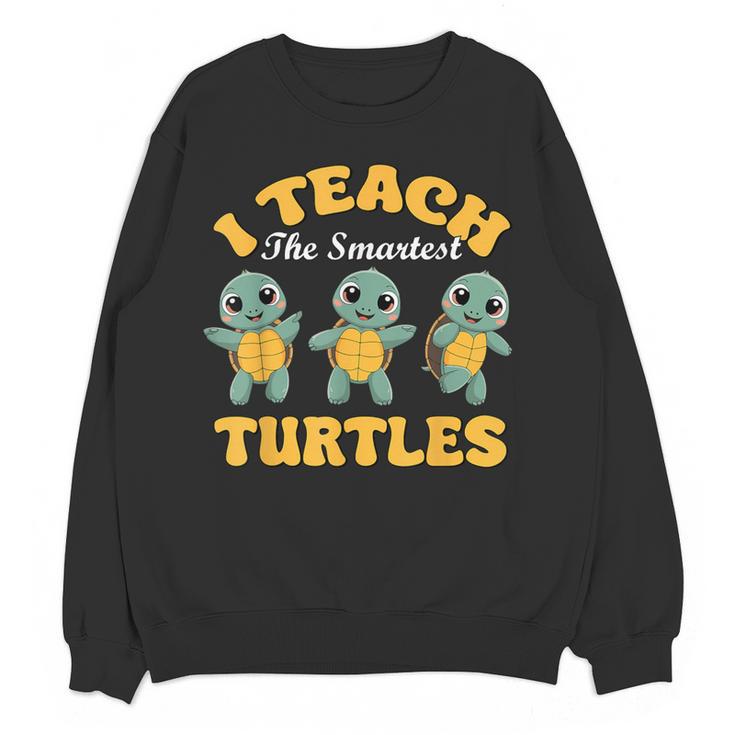 I Teach The Smartest Turtles Thanksgiving Proud Teacher Job Women Crewneck Sweatshirt, novelty gifts, funny gifts