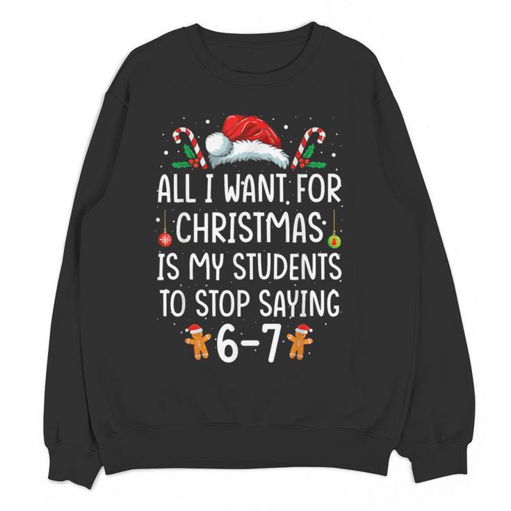 Teacher 67 Christmas Six Seven 6-7 For Men Women Humor Women Crewneck Sweatshirt, novelty gifts, funny gifts Teacher 67 Christmas Six Seven 6-7 For Men Women Humor Women Crewneck Sweatshirt, novelty gifts, funny gifts