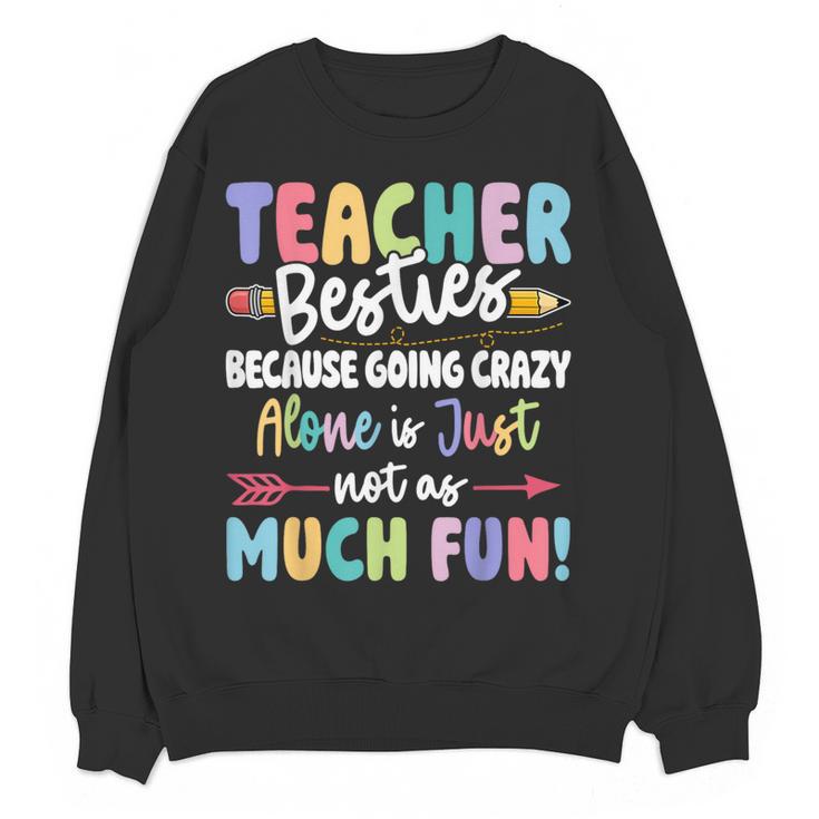 Teacher Besties Matching Teacher Besties Women Crewneck Sweatshirt, novelty gifts, funny gifts Teacher Besties Matching Teacher Besties Women Crewneck Sweatshirt, novelty gifts, funny gifts