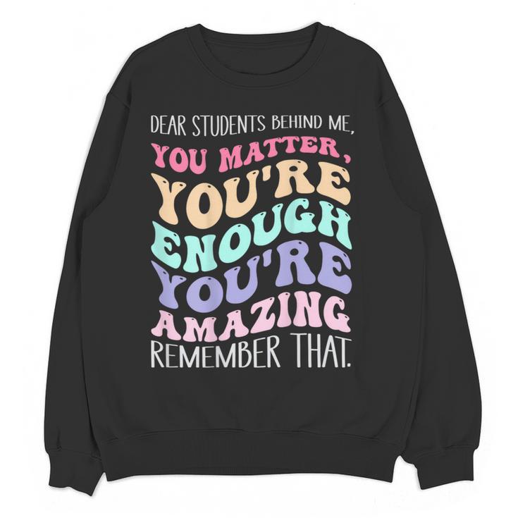 Teacher Dear Students Behind Me 1st Day Of School On Back Women Crewneck Sweatshirt, novelty gifts, funny gifts Teacher Dear Students Behind Me 1st Day Of School On Back Women Crewneck Sweatshirt, novelty gifts, funny gifts