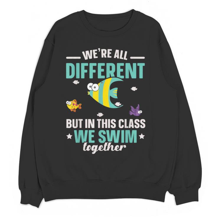Teacher We All Different But In This Class We Swim Together Women Crewneck Sweatshirt, novelty gifts, funny gifts