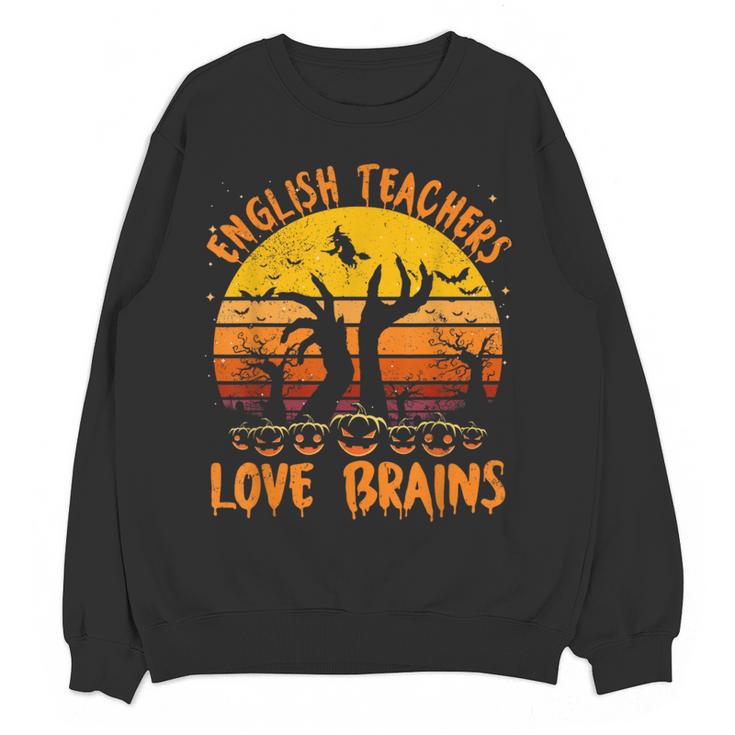 Teacher Halloween All English Teachers Love Brains Women Crewneck Sweatshirt, novelty gifts, funny gifts Teacher Halloween All English Teachers Love Brains Women Crewneck Sweatshirt, novelty gifts, funny gifts