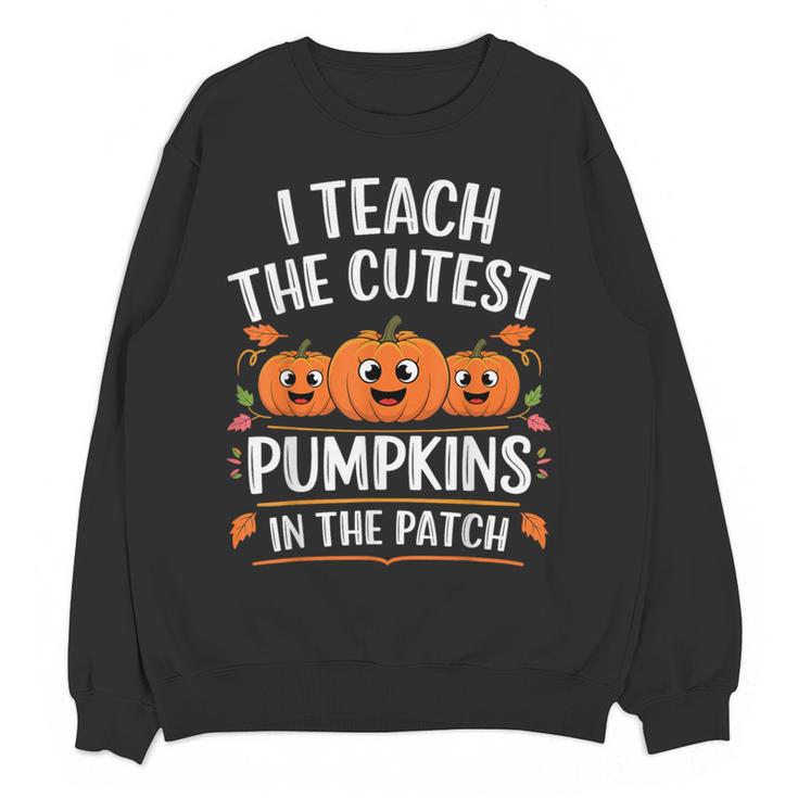 Teacher Halloween I Teach The Cutest Pumpkins In The Patch Women Crewneck Sweatshirt, novelty gifts, funny gifts Teacher Halloween I Teach The Cutest Pumpkins In The Patch Women Crewneck Sweatshirt, novelty gifts, funny gifts