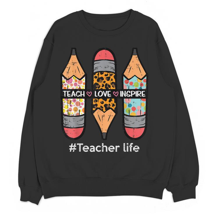 Teacher Life Teach Love Inspire Pencils Inspirational Women Women Crewneck Sweatshirt, novelty gifts, funny gifts Teacher Life Teach Love Inspire Pencils Inspirational Women Women Crewneck Sweatshirt, novelty gifts, funny gifts