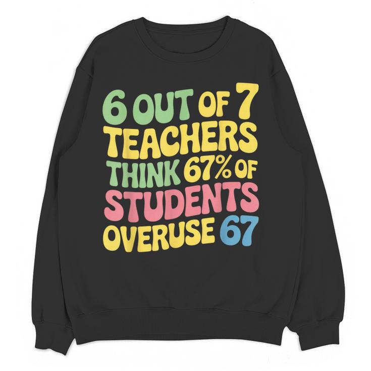 Teacher Overuse 67 Teacher Women Crewneck Sweatshirt, novelty gifts, funny gifts