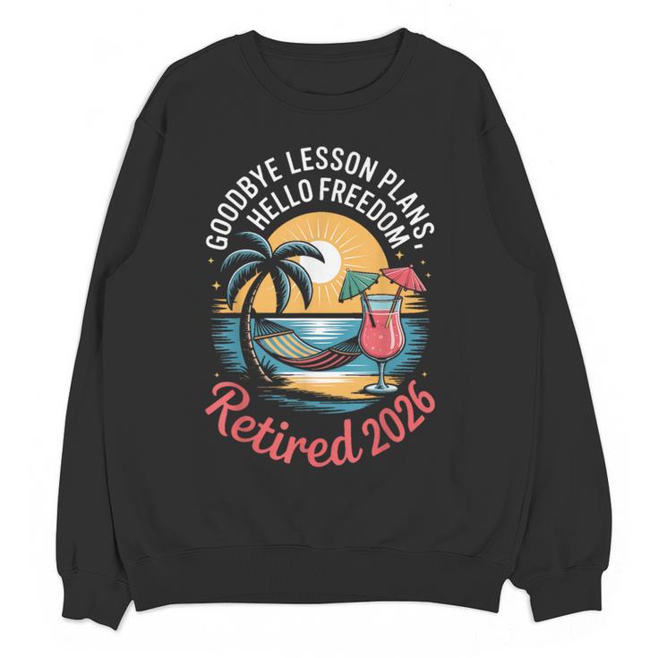 Teacher Retirement Shirts 2026 Goodbye Lesson Hello Freedom Women Crewneck Sweatshirt, novelty gifts, funny gifts Teacher Retirement Shirts 2026 Goodbye Lesson Hello Freedom Women Crewneck Sweatshirt, novelty gifts, funny gifts