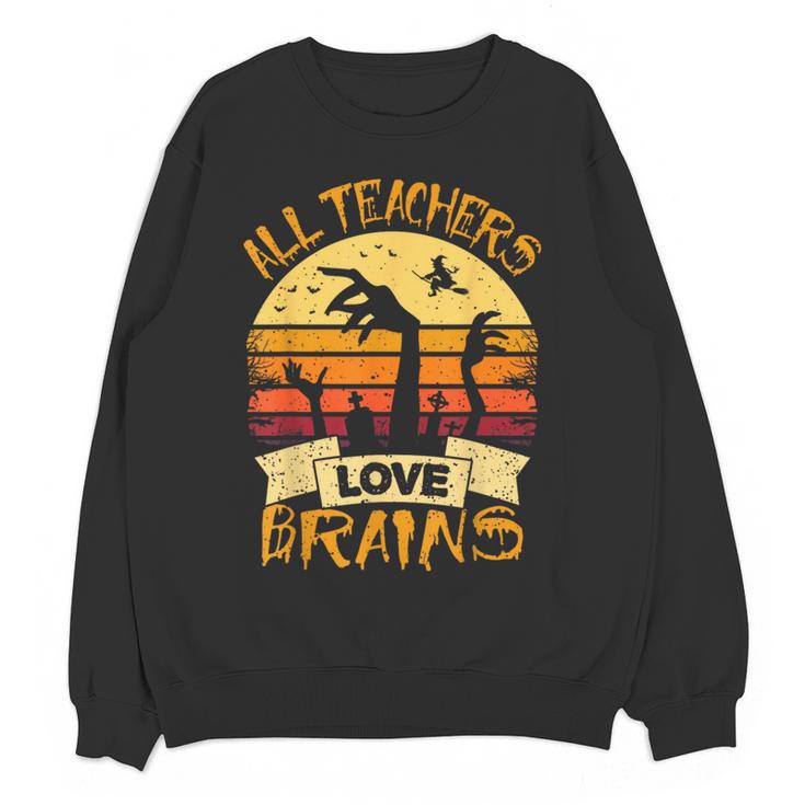 Teacher Shirt All Teachers Love Brains Halloween Men Women Women Crewneck Sweatshirt, novelty gifts, funny gifts Teacher Shirt All Teachers Love Brains Halloween Men Women Women Crewneck Sweatshirt, novelty gifts, funny gifts