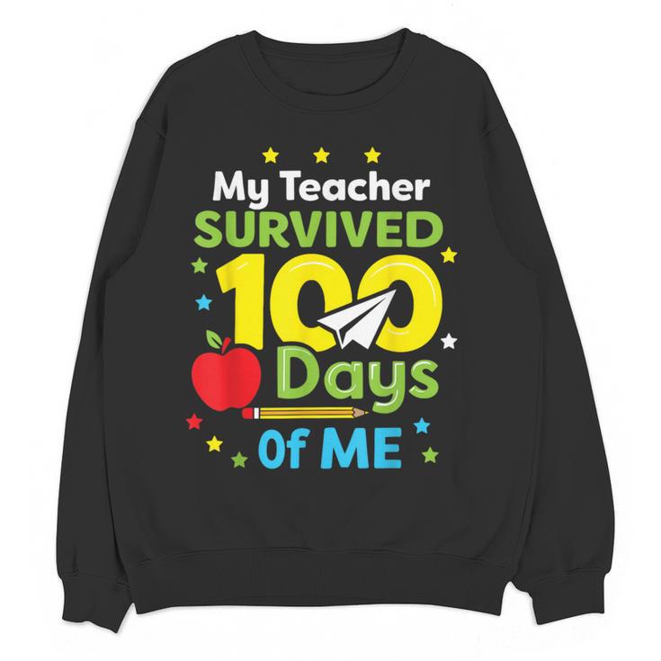 My Teacher Survived 100 Days Of Me Women Crewneck Sweatshirt, novelty gifts, funny gifts