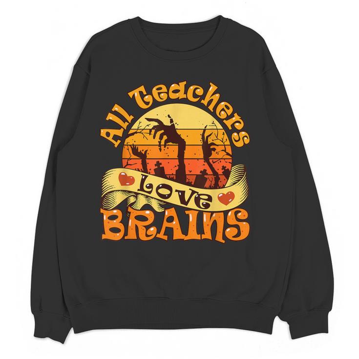Teacher All Teachers Love Brains Halloween Party Women Crewneck Sweatshirt, novelty gifts, funny gifts Teacher All Teachers Love Brains Halloween Party Women Crewneck Sweatshirt, novelty gifts, funny gifts
