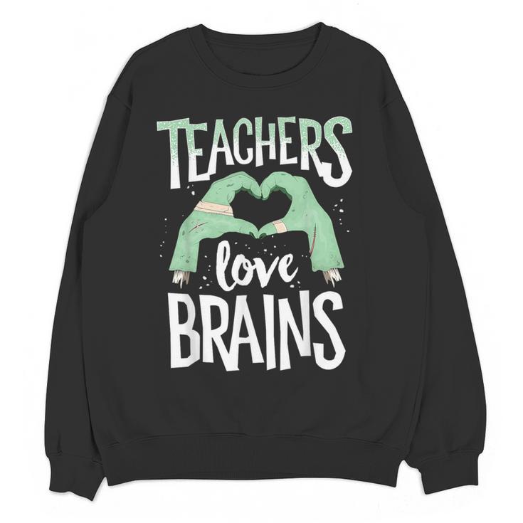 Teachers Love Brains Halloween Costume Trick Treat Zombie Women Crewneck Sweatshirt, novelty gifts, funny gifts