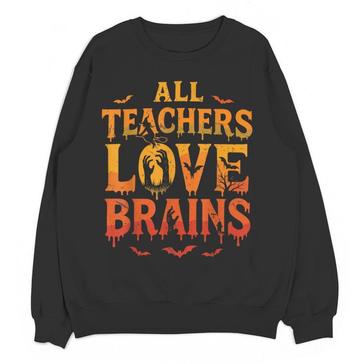 All Teachers Love Brains Shirt Halloween Teacher Women Crewneck Sweatshirt, novelty gifts, funny gifts All Teachers Love Brains Shirt Halloween Teacher Women Crewneck Sweatshirt, novelty gifts, funny gifts