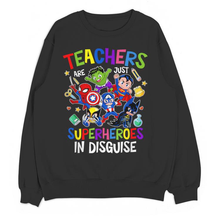 Teachers Are Superheroes Back To School Women Crewneck Sweatshirt, novelty gifts, funny gifts Teachers Are Superheroes Back To School Women Crewneck Sweatshirt, novelty gifts, funny gifts