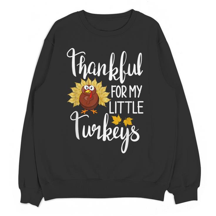 Teachers Thanksgiving Thankful For My Little Turkeys Women Crewneck Sweatshirt, novelty gifts, funny gifts