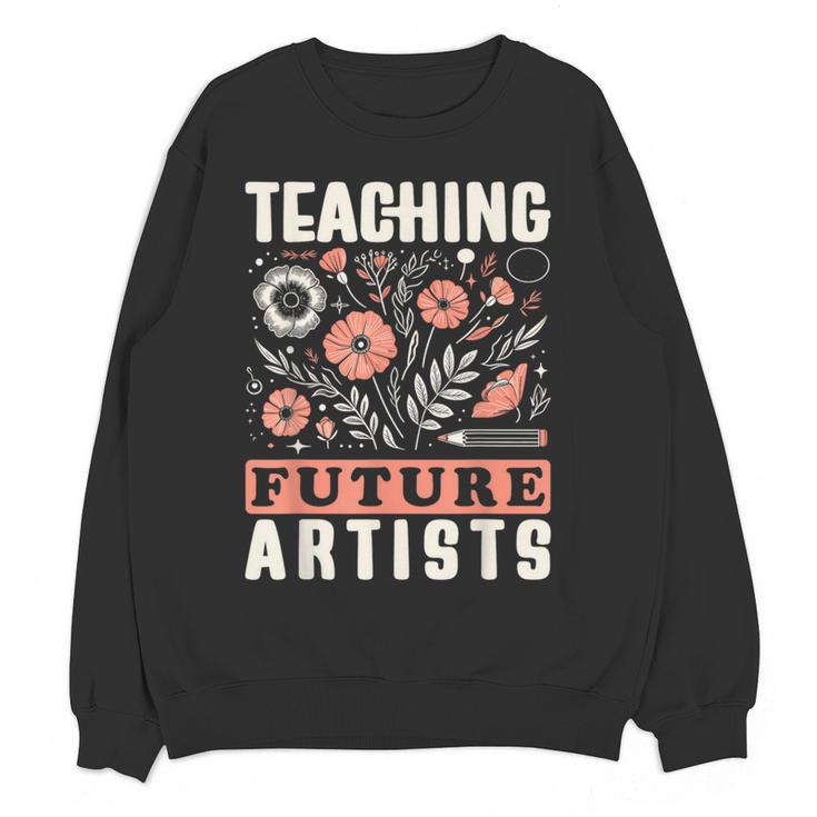 Teaching Future Artists For Art Teachers And Lovers For Men Women Girls Kids Women Crewneck Sweatshirt, novelty gifts, funny gifts Teaching Future Artists For Art Teachers And Lovers For Men Women Girls Kids Women Crewneck Sweatshirt, novelty gifts, funny gifts