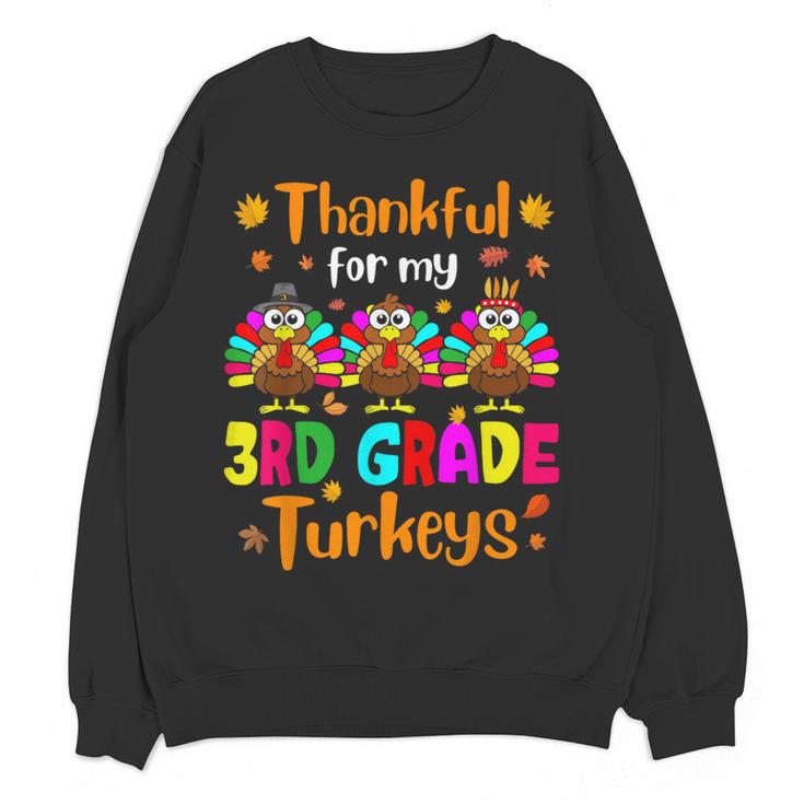 Thankful For My 3rd Grade Turkeys Thanksgiving Teacher Kids Women Crewneck Sweatshirt, novelty gifts, funny gifts Thankful For My 3rd Grade Turkeys Thanksgiving Teacher Kids Women Crewneck Sweatshirt, novelty gifts, funny gifts