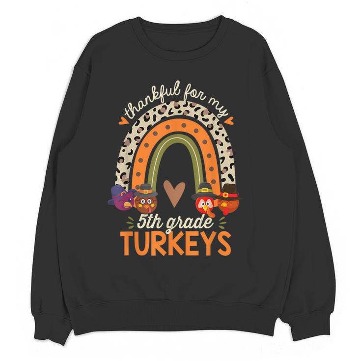 Thankful For My 5th Grade Turkeys Thanksgiving Teacher Women Crewneck Sweatshirt, novelty gifts, funny gifts