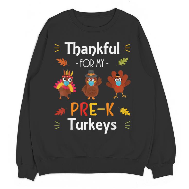 Thankful For My Prek Turkeys In Masks Thanksgiving Teacher For Men Women Women Crewneck Sweatshirt, novelty gifts, funny gifts