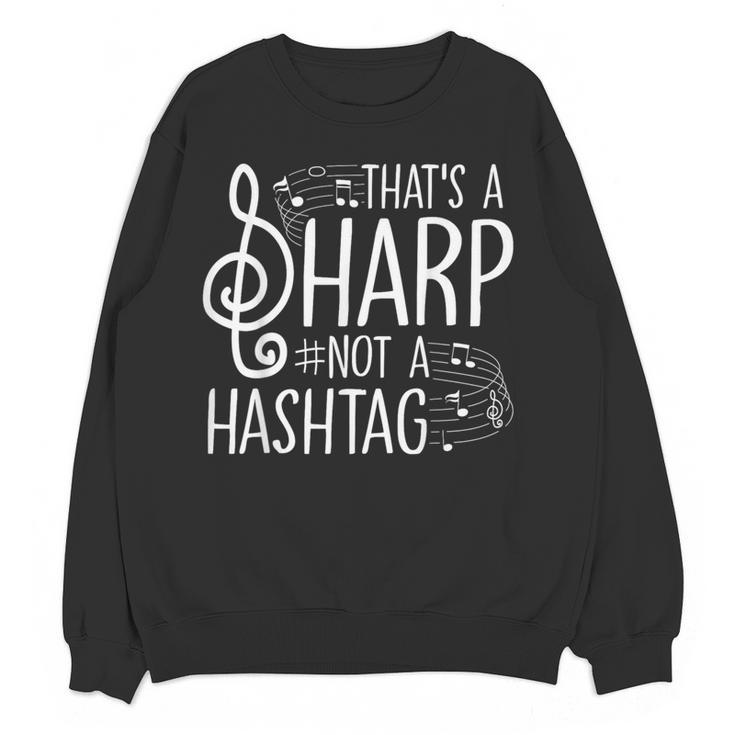 That's a Sharp Not a Hashtag Music Teacher Musicians Women Crewneck Sweatshirt, novelty gifts, funny gifts That's a Sharp Not a Hashtag Music Teacher Musicians Women Crewneck Sweatshirt, novelty gifts, funny gifts