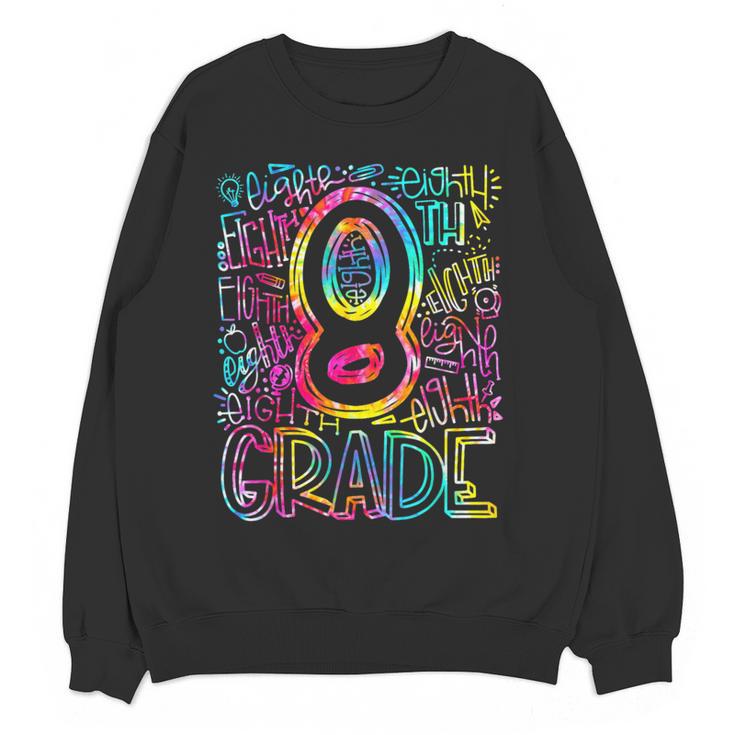 Tie Dye 8th Grade Typography Team Eighth Grade Teacher Women Crewneck Sweatshirt, novelty gifts, funny gifts Tie Dye 8th Grade Typography Team Eighth Grade Teacher Women Crewneck Sweatshirt, novelty gifts, funny gifts