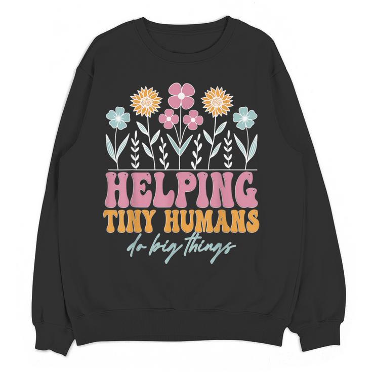 Tiny People Help Do Big Things Nursery Teacher Women Crewneck Sweatshirt, novelty gifts, funny gifts Tiny People Help Do Big Things Nursery Teacher Women Crewneck Sweatshirt, novelty gifts, funny gifts