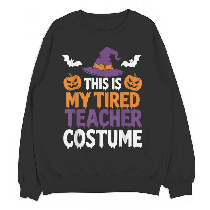 Tired Teacher Costume For Humor Halloween Women Crewneck Sweatshirt, novelty gifts, funny gifts Tired Teacher Costume For Humor Halloween Women Crewneck Sweatshirt, novelty gifts, funny gifts