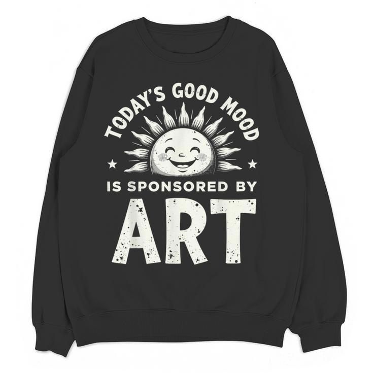 Today’s Good Mood Is Sponsored By Art Teacher Sun Tee Women Crewneck Sweatshirt, novelty gifts, funny gifts Today’s Good Mood Is Sponsored By Art Teacher Sun Tee Women Crewneck Sweatshirt, novelty gifts, funny gifts