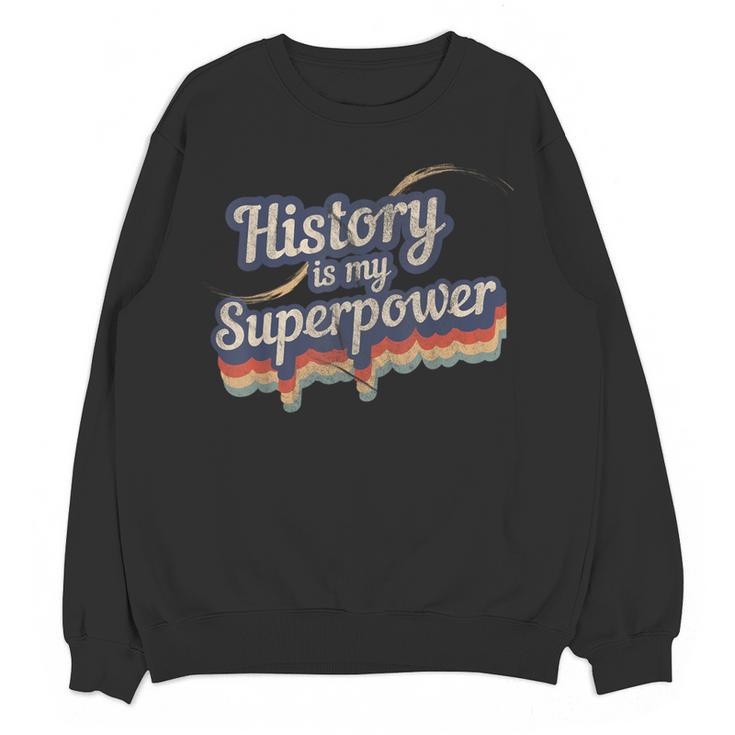 History Is My Superpower History Teacher Shirt T-Shirt Women Crewneck Sweatshirt, novelty gifts, funny gifts History Is My Superpower History Teacher Shirt T-Shirt Women Crewneck Sweatshirt, novelty gifts, funny gifts