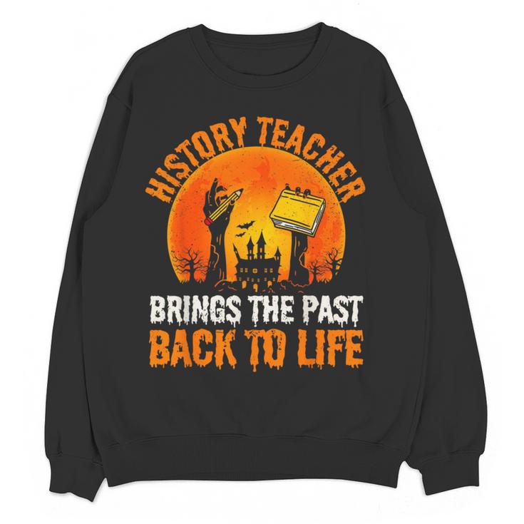 History Teacher Brings Past Back To Life Halloween Zombie Women Crewneck Sweatshirt, novelty gifts, funny gifts History Teacher Brings Past Back To Life Halloween Zombie Women Crewneck Sweatshirt, novelty gifts, funny gifts