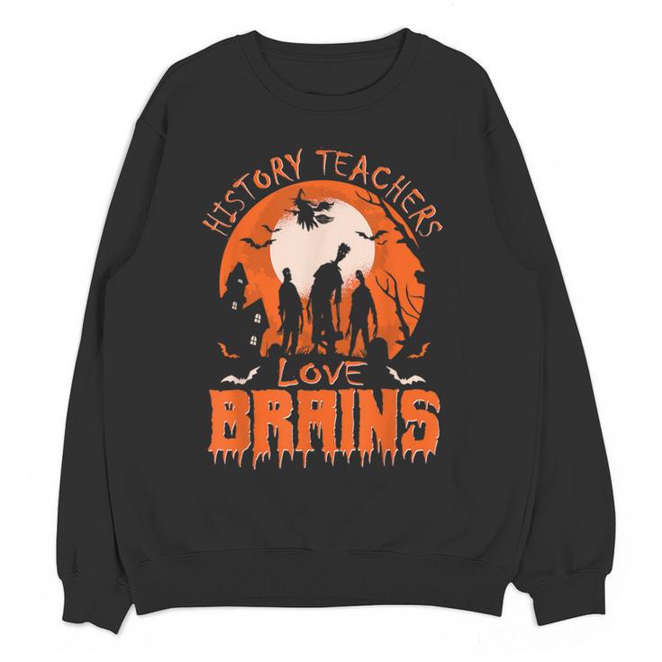 History Teachers Love Brains Halloween Teacher For Men Women Women Crewneck Sweatshirt, novelty gifts, funny gifts