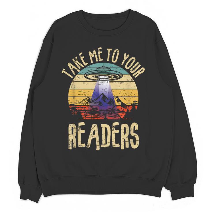 Vintage Take Me To Your Readers English Teacher Alien Space Men Women Women Crewneck Sweatshirt, novelty gifts, funny gifts Vintage Take Me To Your Readers English Teacher Alien Space Men Women Women Crewneck Sweatshirt, novelty gifts, funny gifts