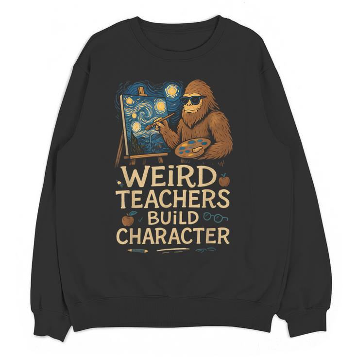 Weird Teachers Build Character Van Bigfoot Art Women Crewneck Sweatshirt, novelty gifts, funny gifts Weird Teachers Build Character Van Bigfoot Art Women Crewneck Sweatshirt, novelty gifts, funny gifts