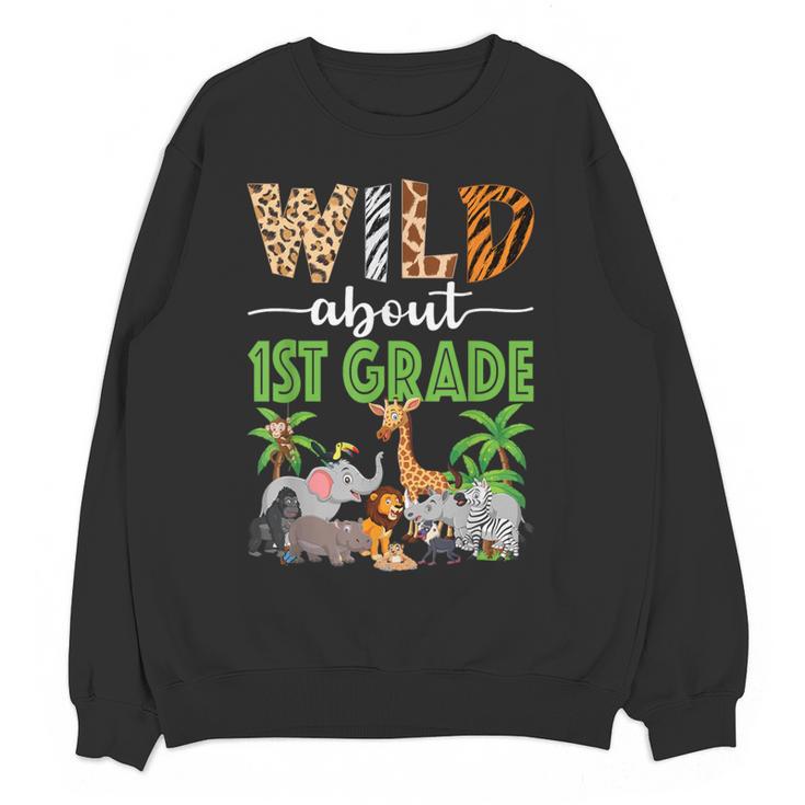 Wild About 1st Grade Teacher Student First Grade Zoo Safari Women Crewneck Sweatshirt, novelty gifts, funny gifts