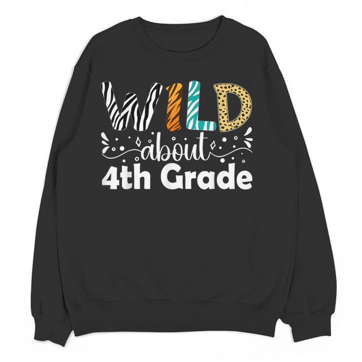 Wild About 4th Grade First Day Of School Teacher Student Women Crewneck Sweatshirt, novelty gifts, funny gifts Wild About 4th Grade First Day Of School Teacher Student Women Crewneck Sweatshirt, novelty gifts, funny gifts