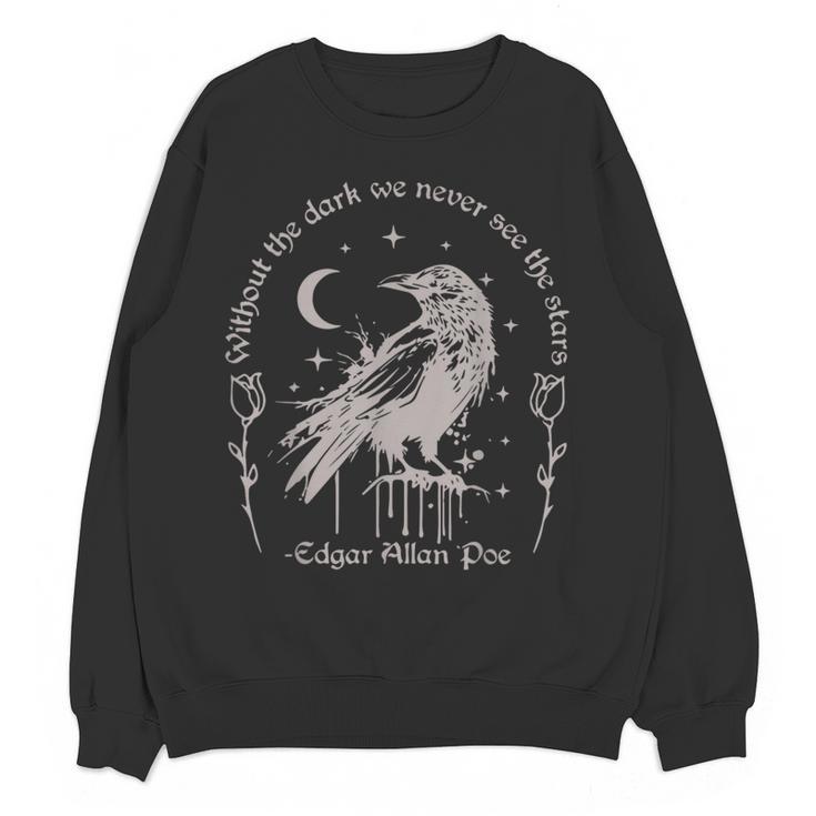 Without The Dark We Never See The Stars Teacher Women Crewneck Sweatshirt, novelty gifts, funny gifts Without The Dark We Never See The Stars Teacher Women Crewneck Sweatshirt, novelty gifts, funny gifts