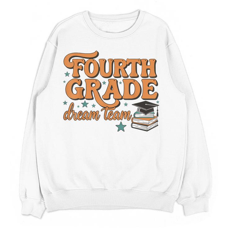 4th Grade Back To School Fourth Grade Dream Team Teacher Women Crewneck Sweatshirt, novelty gifts, funny gifts 4th Grade Back To School Fourth Grade Dream Team Teacher Women Crewneck Sweatshirt, novelty gifts, funny gifts