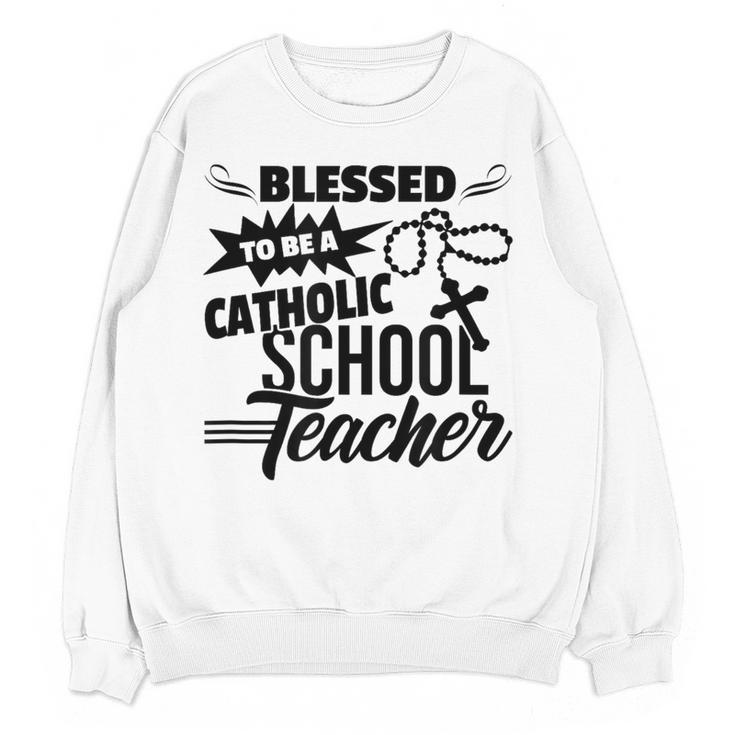 Blessed To Be A Catholic School Teacher Christian Teaching Women Crewneck Sweatshirt, novelty gifts, funny gifts Blessed To Be A Catholic School Teacher Christian Teaching Women Crewneck Sweatshirt, novelty gifts, funny gifts