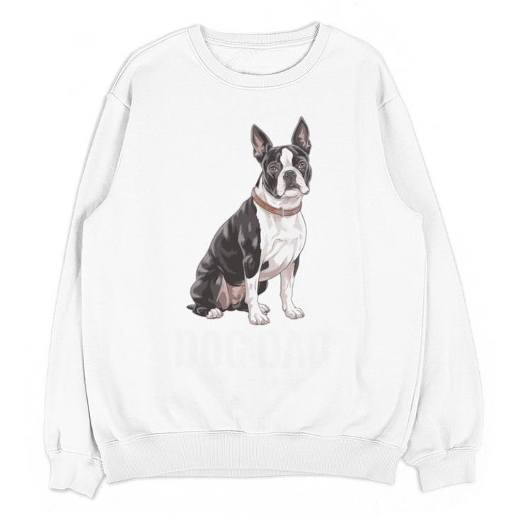 Boston Terrier Dog Dad Boston Terrier Dog Lovers Women Crewneck Sweatshirt, novelty gifts, funny gifts