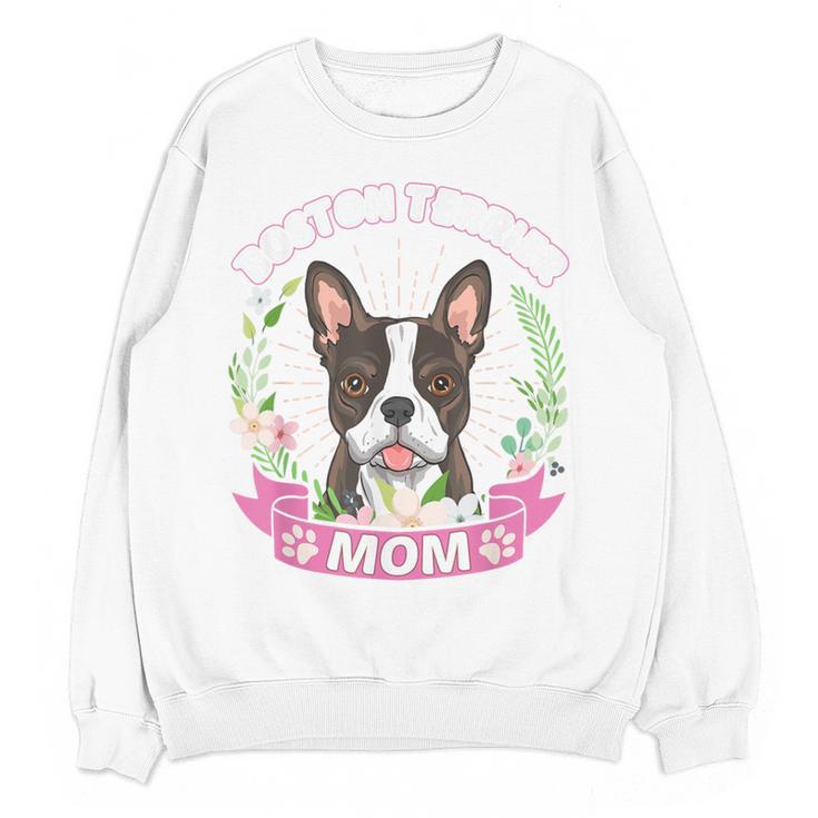 Boston Terrier Mom Mother's Day Women Crewneck Sweatshirt, novelty gifts, funny gifts