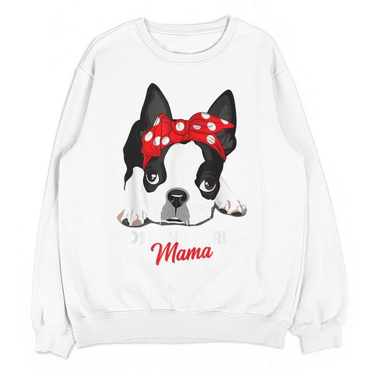 Boston Terrier Mum Dog Woman Idea Women Crewneck Sweatshirt, novelty gifts, funny gifts
