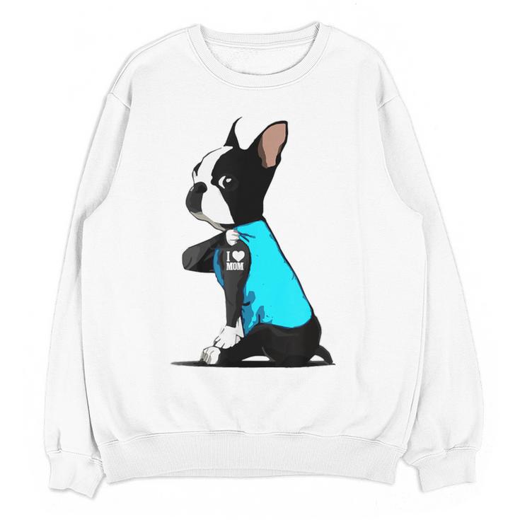 Boston Terrier Tattoos I Love Mom Women Crewneck Sweatshirt, novelty gifts, funny gifts